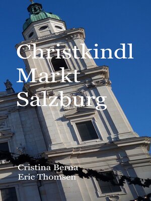 cover image of Christkindl Markt Salzburg